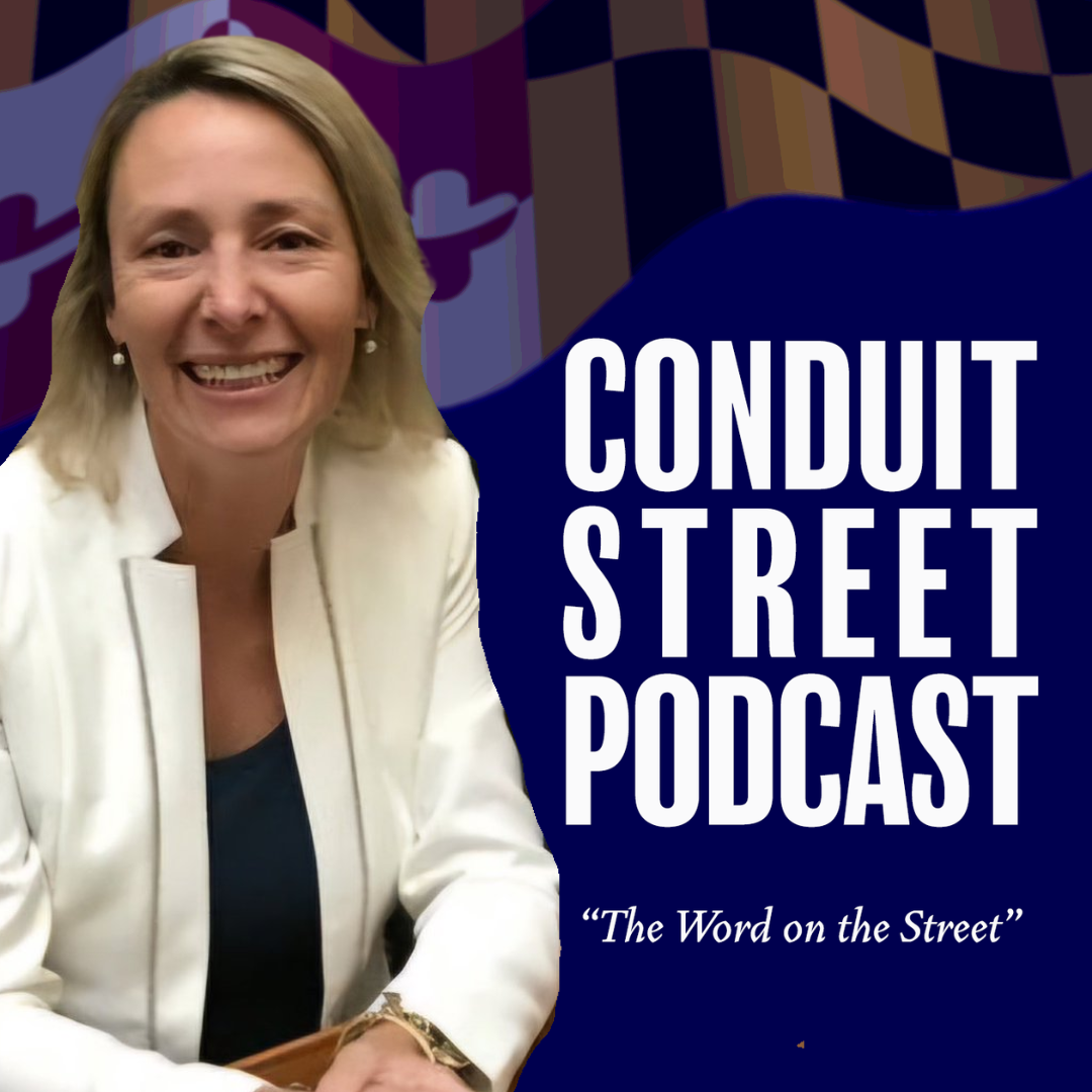 Conduit Street Podcast: Service, Strategy, and Next Steps – A Conversation with Senator Sara Love